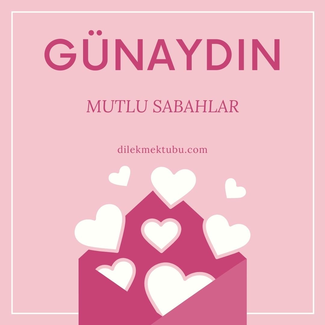 Sevgi Dolu Günaydın Mesajları
