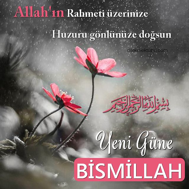 Başlayan Güne Bismillah