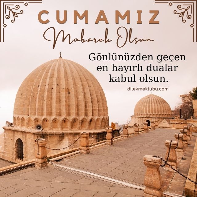 Yakınlarınıza Göndereceğiniz En Güzel Cuma Mesajları