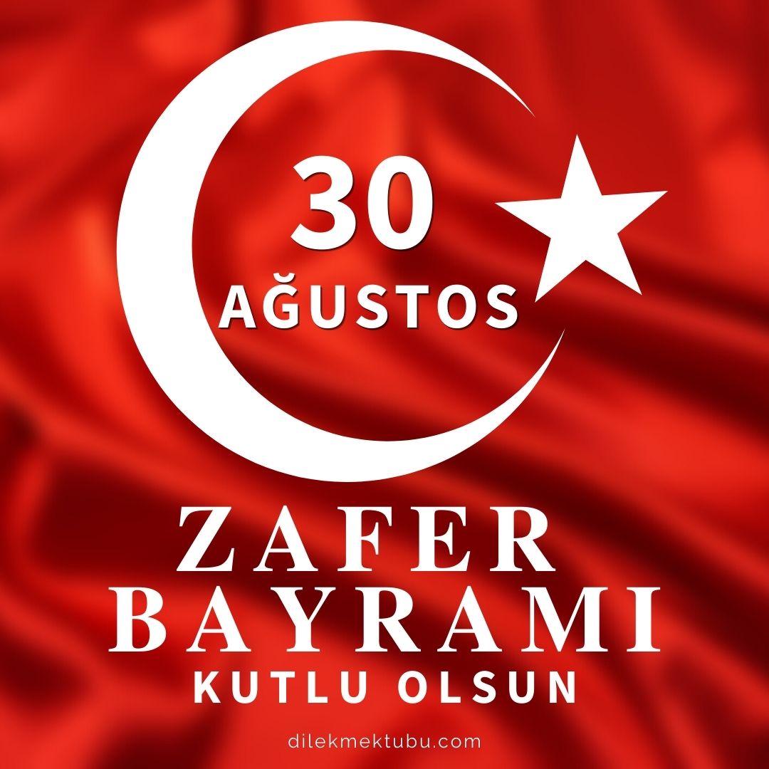 30 Ağustos Zafer Bayramı 