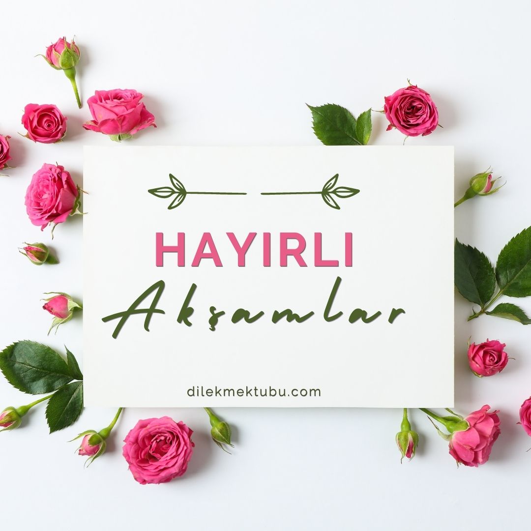 Güzel Akşamlar Mutlu Yarınlar