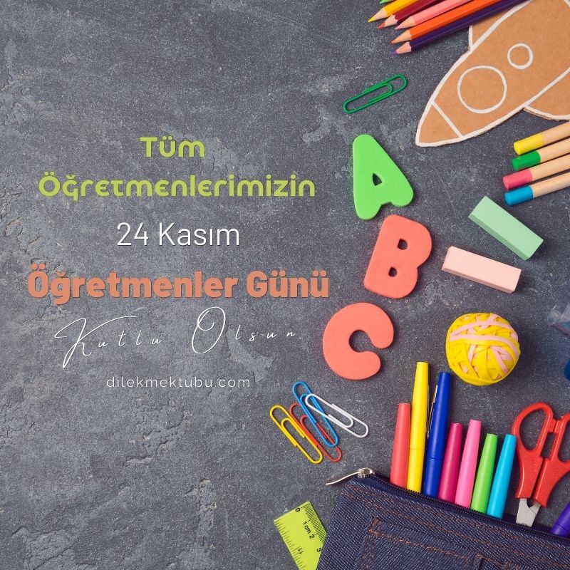 24 Kasım Öğretmenler Günü Mesajları 2022