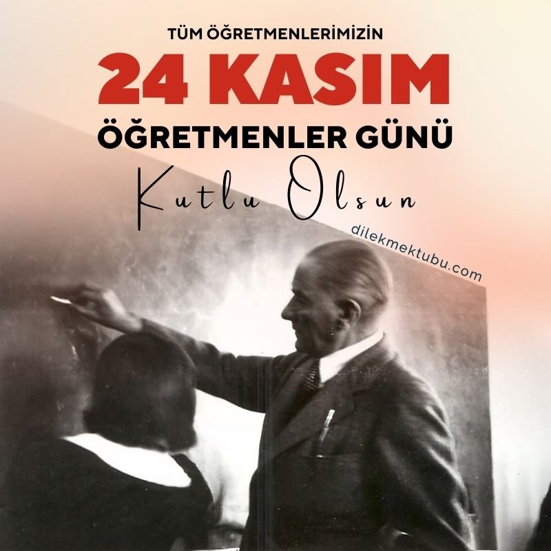 24 Kasım Öğretmenler Günü Mesajları 2022