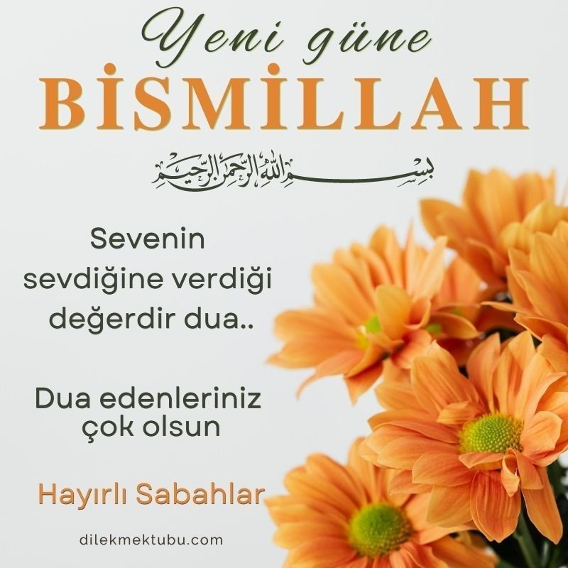 yeni güne Bismillah