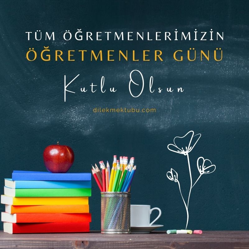 24 Kasım Öğretmenler Günü Mesajları 2022
