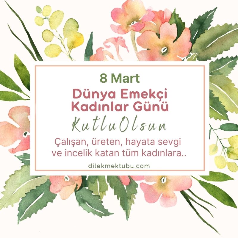 8 Mart Dünya Emekçi Kadınlar Günü 2023
