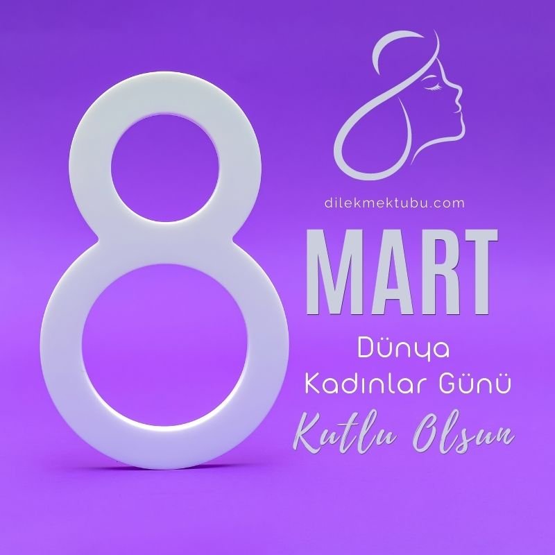 8 Mart Dünya Kadınlar Günü 2023