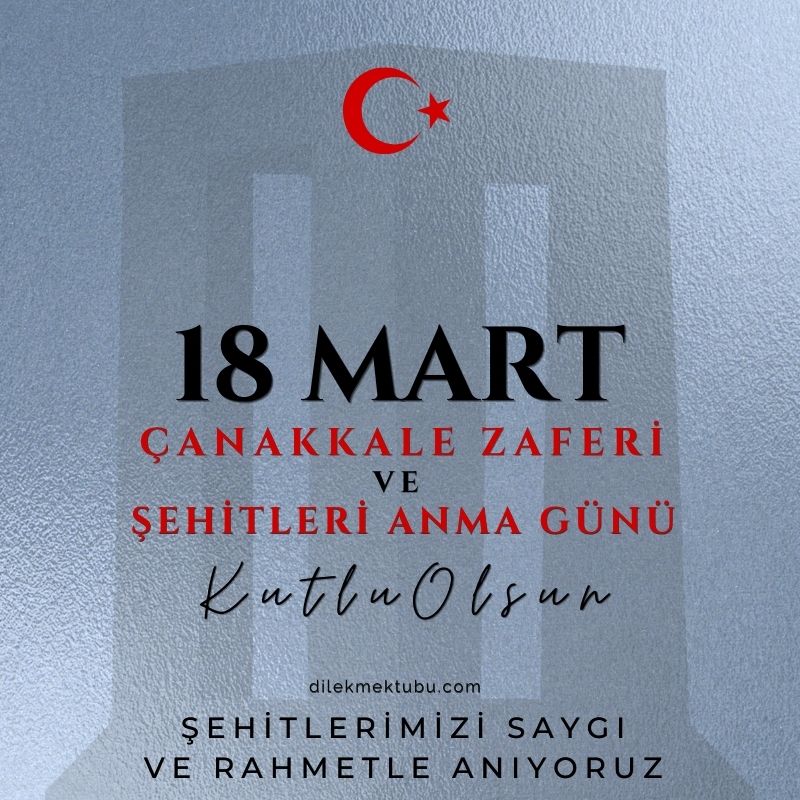 18 Mart Çanakkale Zaferi ve Şehitleri Anma Günü