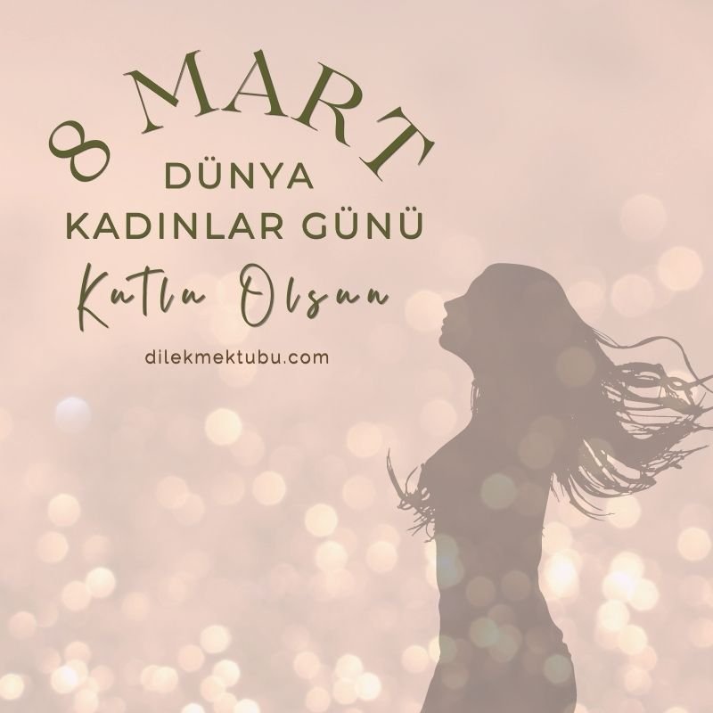 8 Mart Dünya Kadınlar Günü 2023