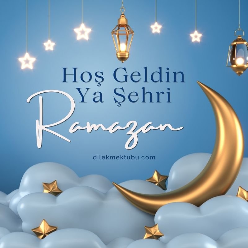 hoş geldin ya şehri ramazan