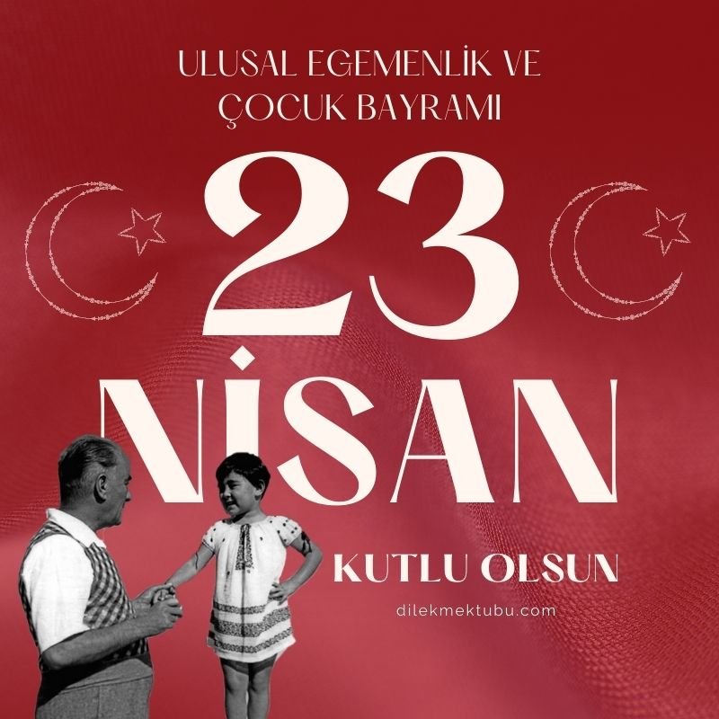 23 Nisan Kutlama Mesajları / Resimli ve Anlamlı