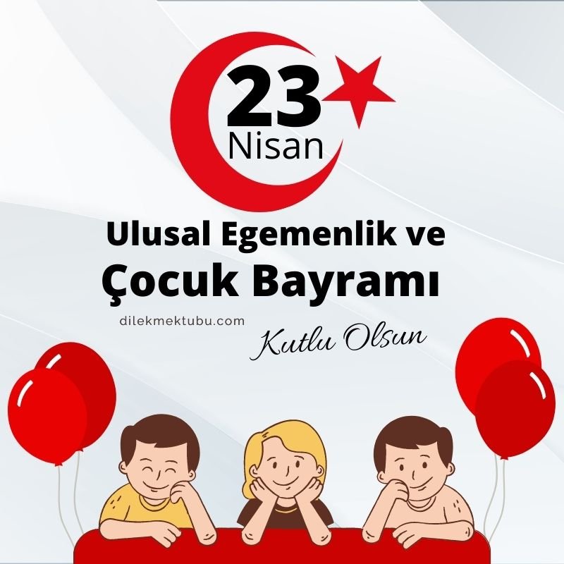 23 Nisan Kutlama Mesajları / Resimli ve Anlamlı