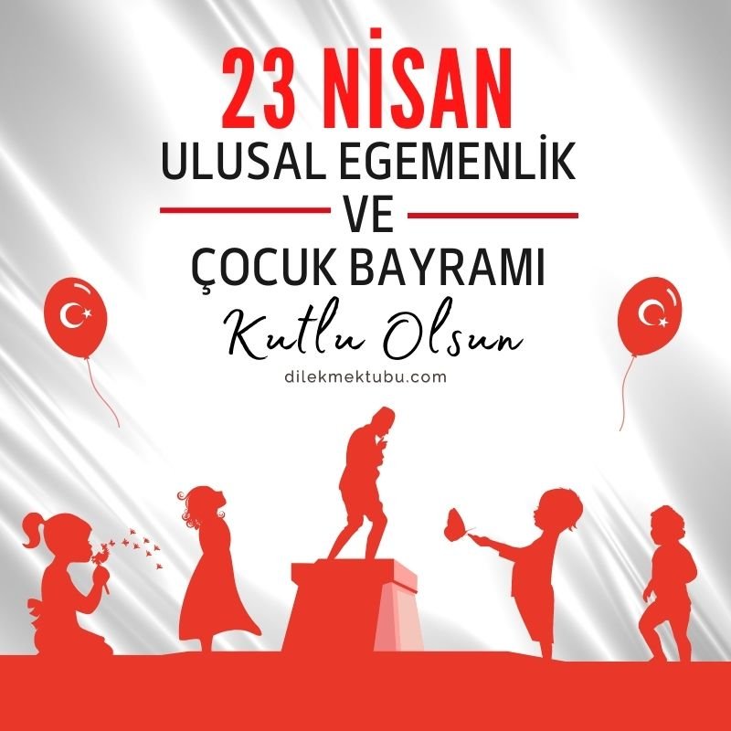 Resimli ve Anlamlı 23 Nisan Mesajları 