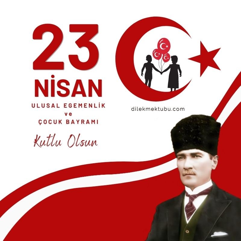 23 Nisan Mesajları / Resimli ve Anlamlı