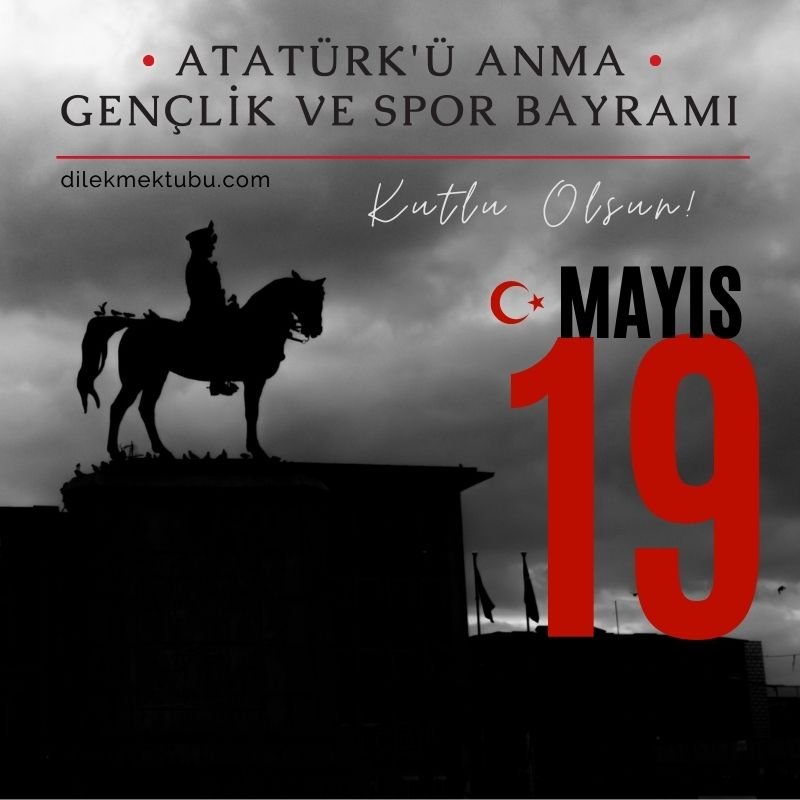 Atatürk’ü Anma Gençlik ve Spor Bayramı