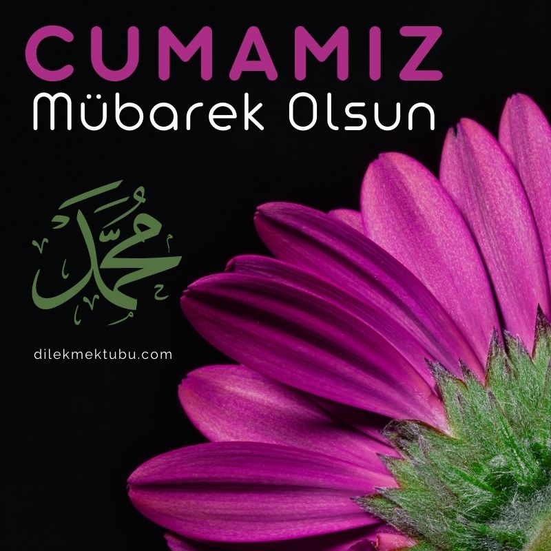 CUMAMIZ MÜBAREK OLSUN