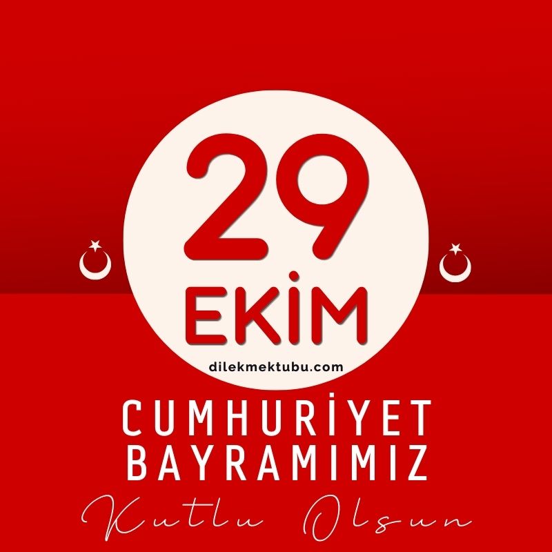 29 Ekim Cumhuriyet Bayramınız Kutlu Olsun