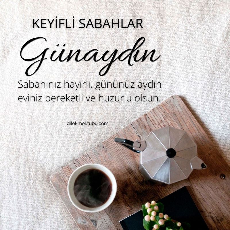 keyifli sabahlar