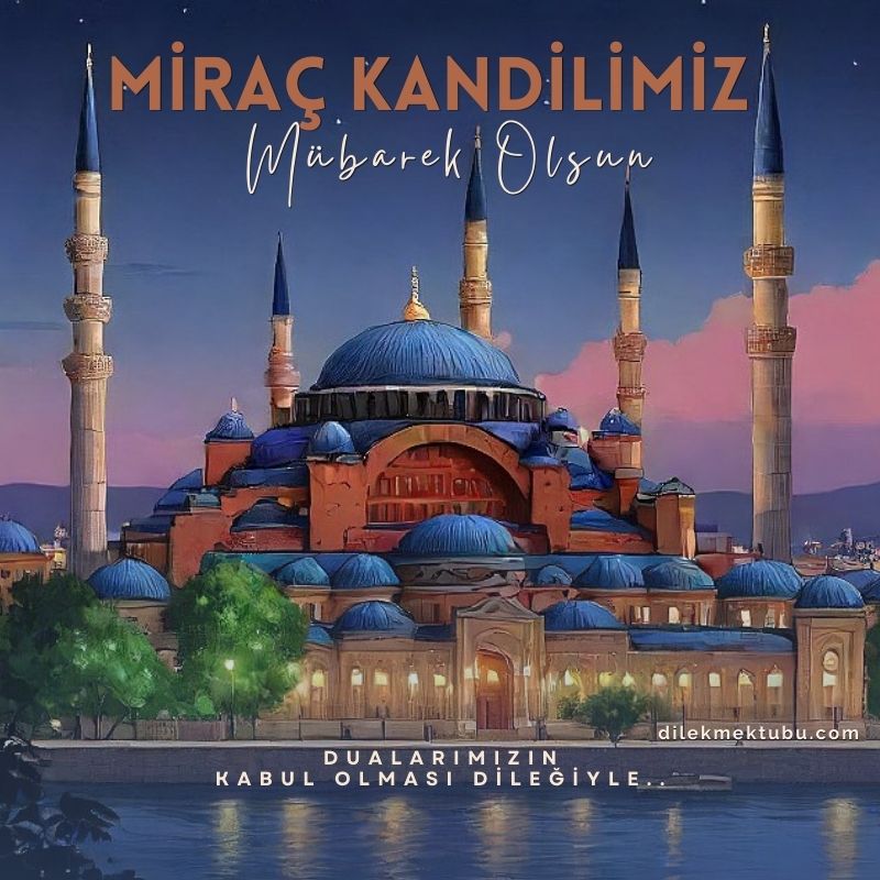 Miraç Kandili Mesajları Resimli / 2024