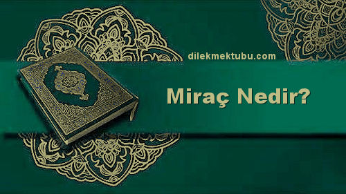 Miraç Kandilinin Anlam ve Önemi / 2024